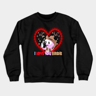 I Love You Birdie - Cute Pim Smiling Friends Crewneck Sweatshirt